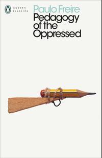 Pedagogy of the Oppressed