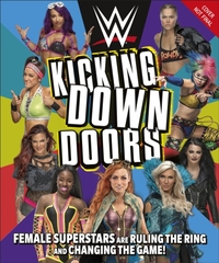 WWE Kicking Down Doors