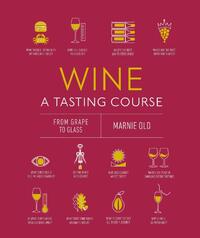 Wine A Tasting Course