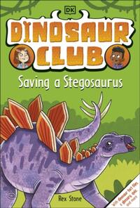 Dinosaur Club: Saving the Stegosaurus
