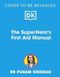 The Superhero's First Aid Manual