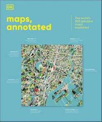 Maps, Annotated