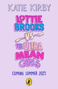 Lottie Brooks vs The Ultra Mean Girls