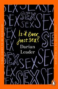 Is It Ever Just Sex?