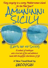 Amuninni Sicily (Let's Go To Sicily)