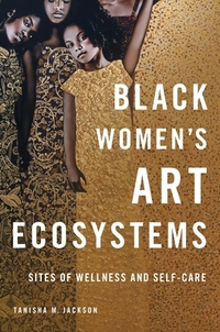 Black Women's Art Ecosystems