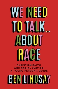 We Need to Talk... About Race