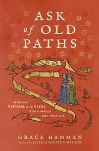 Ask of Old Paths