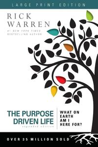 The Purpose Driven Life Large Print