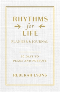 Rhythms for Life Planner and Journal