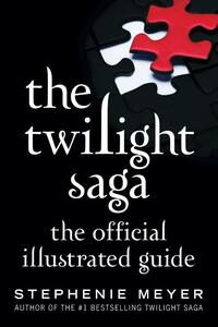 Meyer, S: Twilight Saga: The Official Illustrated Guide