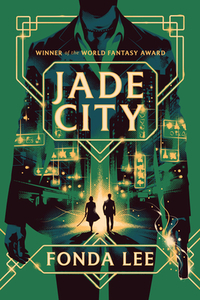 Lee, F: Jade City