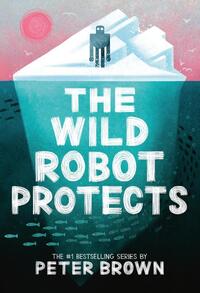 Brown, P: Wild Robot Protects