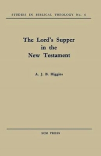 The Lord's Supper in the New Testament