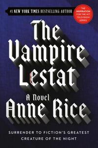 Rice, A: Vampire Lestat
