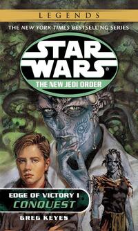 Conquest: Star Wars Legends: Edge of Victory, Book I