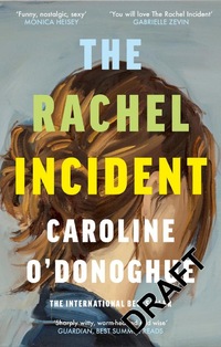 The Rachel Incident