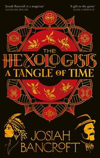 The Hexologists: A Tangle of Time