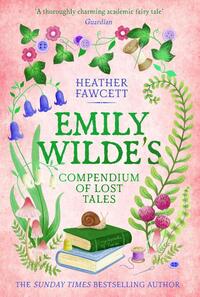 Emily Wilde's Compendium of Lost Tales