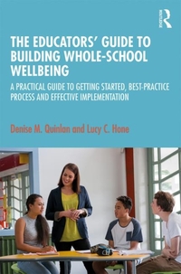 The Educators’ Guide to Whole-school Wellbeing