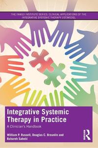 Integrative Systemic Therapy in Practice