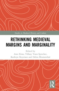 Rethinking Medieval Margins and Marginality