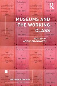 Museums and the Working Class