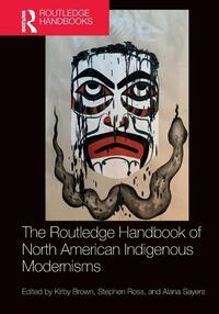 The Routledge Handbook of North American Indigenous Modernisms