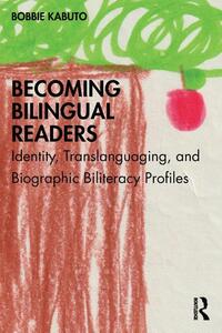 Becoming Bilingual Readers