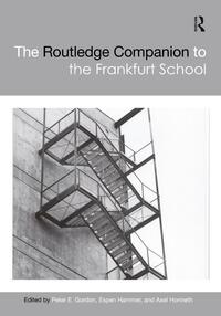 The Routledge Companion to the Frankfurt School