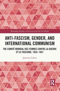Anti-Fascism, Gender, and International Communism