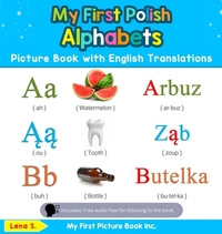 My First Polish Alphabets Picture Book with English Translations