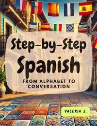 Step-by-Step Spanish
