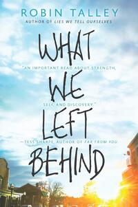 Talley, R: What We Left Behind