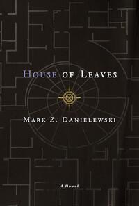 Danielewski, M: House of Leaves