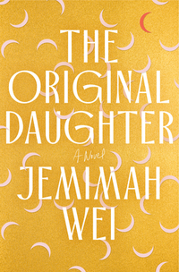 The Original Daughter: A GMA Book Club Pick