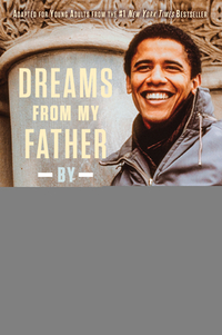 Dreams from My Father (Adapted for Young Adults): A Story of Race and Inheritance