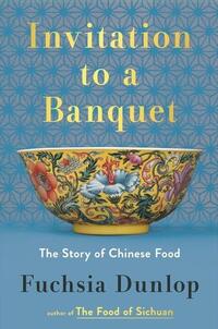 Dunlop, F: Invitation to a Banquet