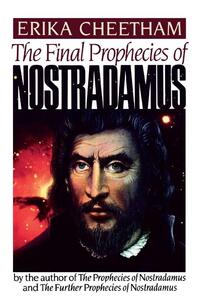 Final Prophecies Of Nostradamu