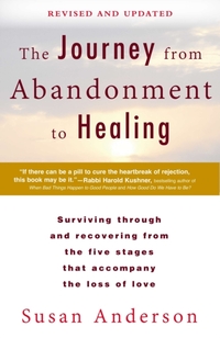Journey from Abandonment to Healing: Revised and Updated