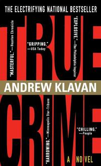 True Crime: The Novel
