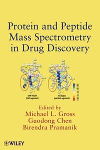 Protein and Peptide Mass Spectrometry in Drug Discovery