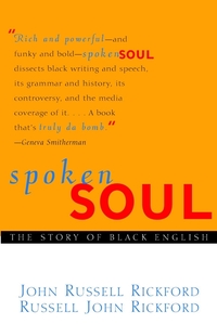 Spoken Soul: The Story of Black English