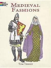 Medieval Fashions Coloring Book