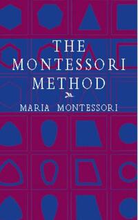 The Montessori Method