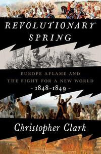 Clark, C: Revolutionary Spring