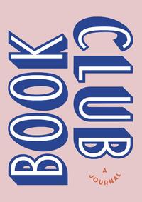 Book Club: A Journal