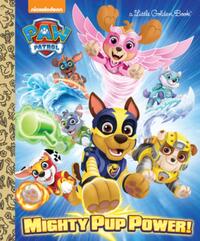 Mighty Pup Power (Paw Patrol)