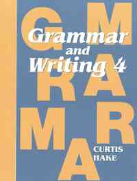 Grammar & Writing Student Textbook Grade 4 2014