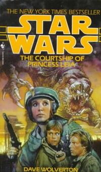 The Courtship of Princess Leia: Star Wars Legends
